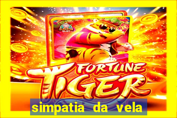 simpatia da vela para afastar rival